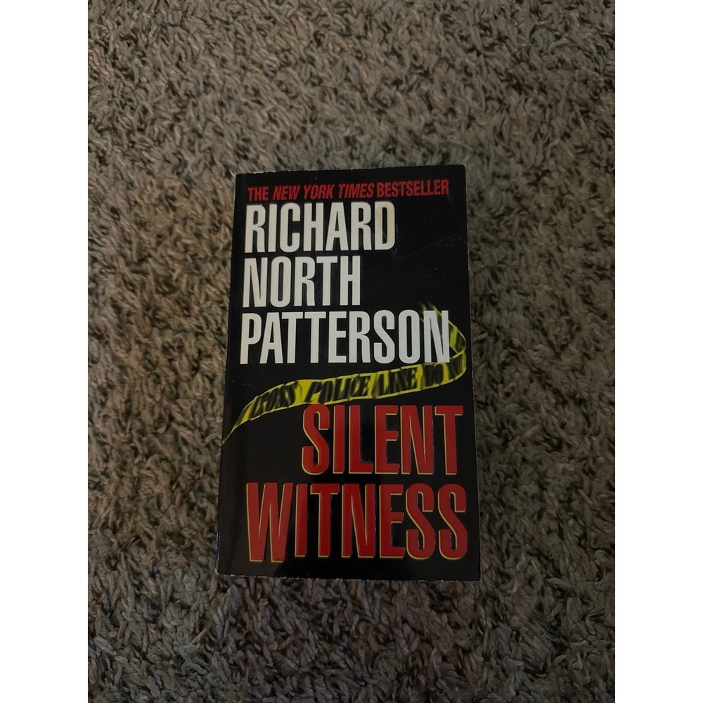 Richard‎ North Patterson Silent Witness